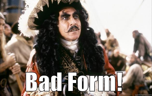 Bad Form caption with Captain Hook